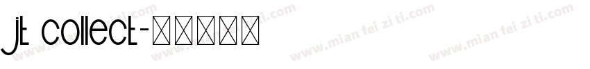 jt collect字体转换